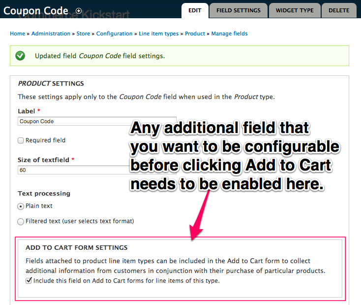 Any additional field that you want to be configurable before clicking Add to Cart needs to be enabled here.
