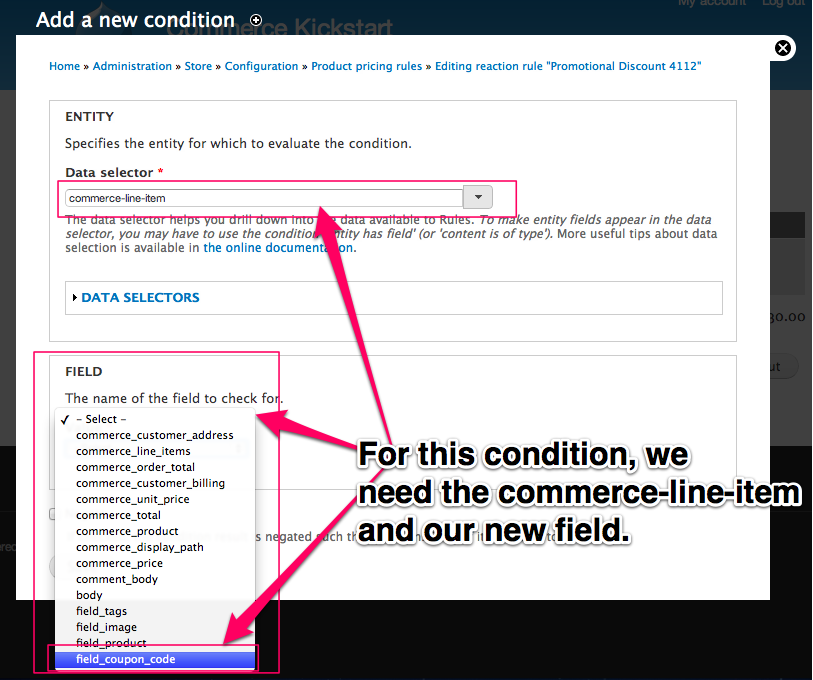 For this condition, we need the commerce-line-item data selector and our new field.