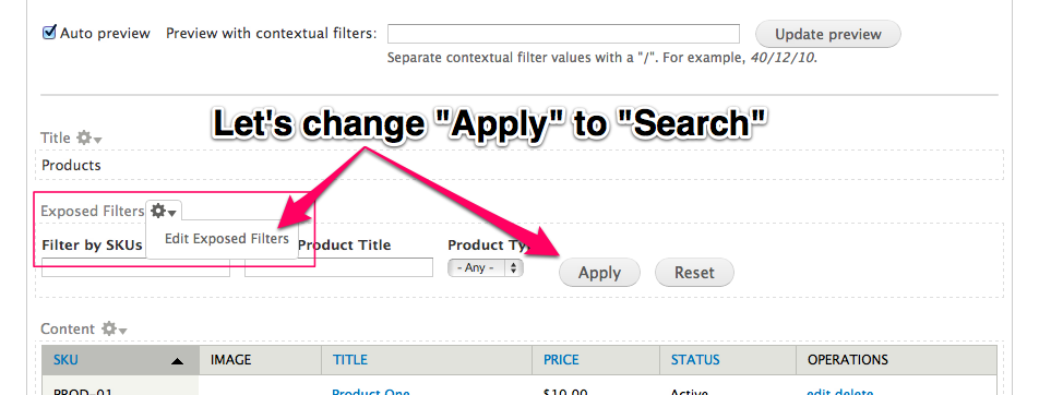 Lets change the exposed filter submit button from Apply to Search.